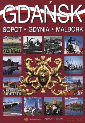 Gdańsk Sopot Gdynia Malbork Wer.Francuska [KSIĄŻKA]