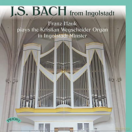 J.S. Bach: From Ingolstadt [CD]