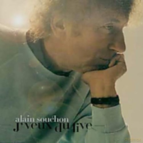 Alain Souchon: J'veux Du Live [CD]