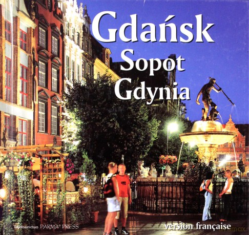Gdańsk Sopot Gdynia Wer.Francuska Tw [KSIĄŻKA]