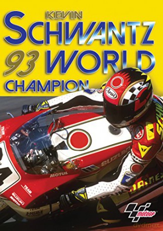 Kevin Schwantz 1993 World Champion [DVD]