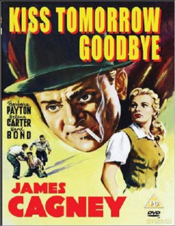 James Cagney: Kiss Tomorrow Goodbye [DVD]