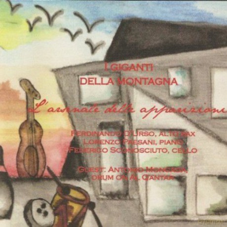 I Giganti Della Montagna: L'Arsenale Delle apparizioni [CD]