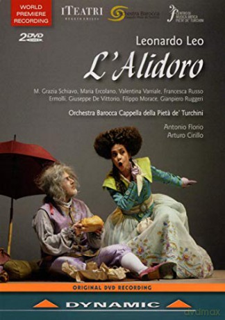 Maria Grazia Schiavo: Leonardo Leo: L'Alidoro [2DVD]