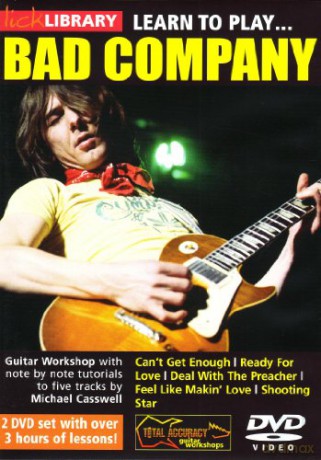 Lick Library: Learn To Play Bad Company [DVD]