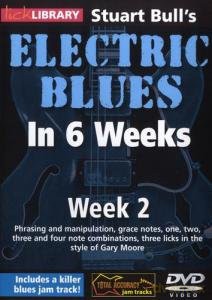 Lick Library: Stuart Bull's Electric Blues In 6 Weeks: Week 2 [DVD]
