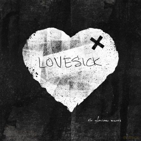 The Unseen Glorious: Love Sick [CD]