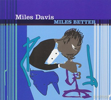 Miles Davis: Miles Better [CD]