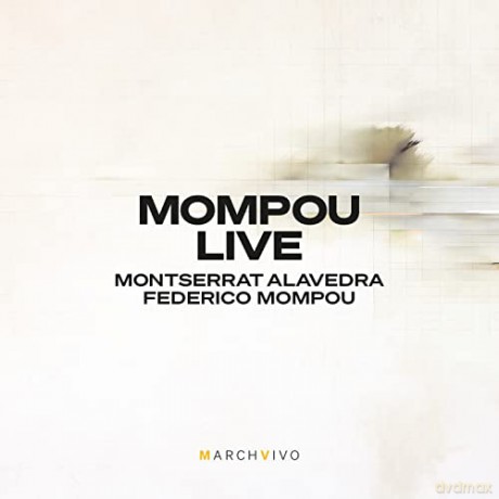 Montserrat Alavedra: Mompou Live [CD]