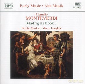 Claudio Monteverdi: Monteverdi: Madrigals Book 1 [CD]
