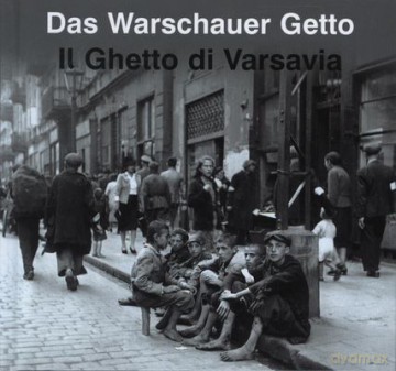 Getto Warszawskie Wer. Niem/Wł Tw - Anka Grupińska, Jan Jagielski, Paweł Szapiro [KSIĄŻKA]