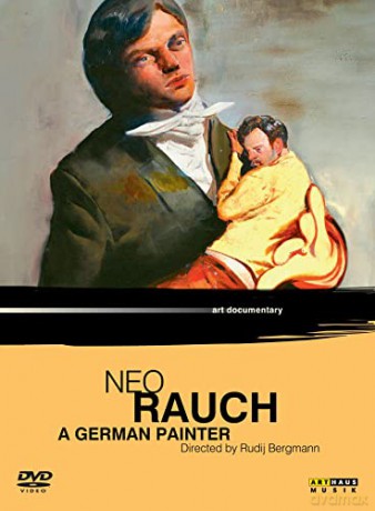 Neo Rauch A German Painter [DVD]