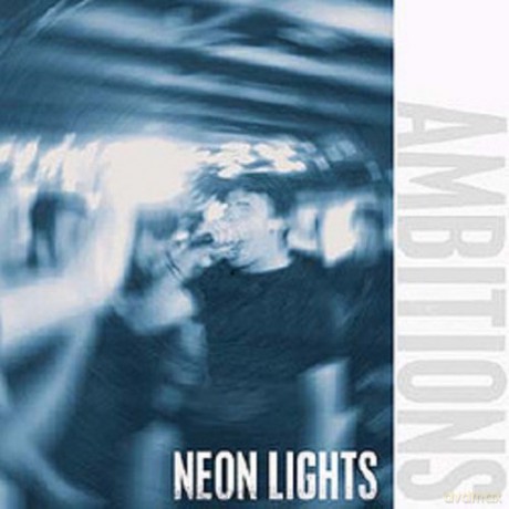 Ambitions: Neon Lights [CD]