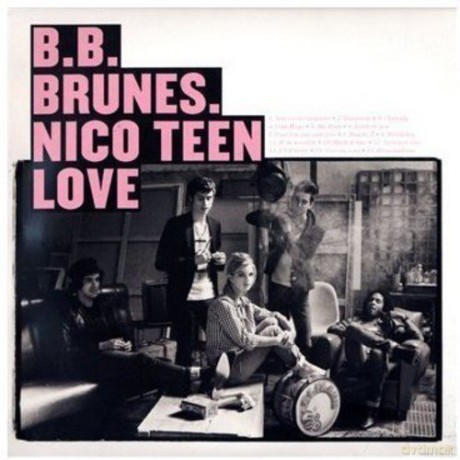 Bb Brunes: Nico Teen Love [2CD]