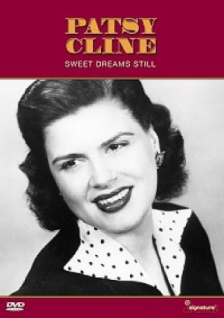 Patsy Cline: Patsy Cline - Sweet Dreams Still [DVD]