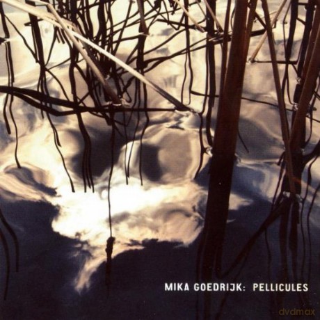 Mika Goedrijk: Pellicules [DVD]