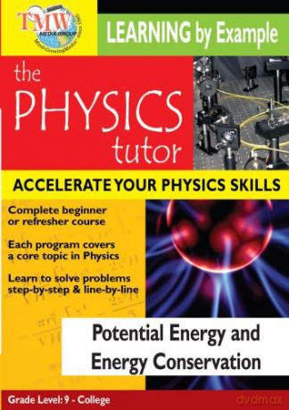 Physics Tutor: Potential Energy and Energy Conservation [DVD]