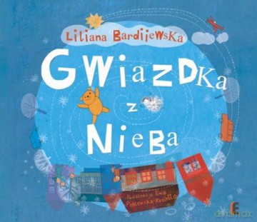 Gwiazdka Z Nieba Tw - Liliana Bardijewska [KSIĄŻKA]