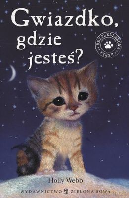 Gwiazdko Gdzie Jesteś - Holly Webb [KSIĄŻKA]