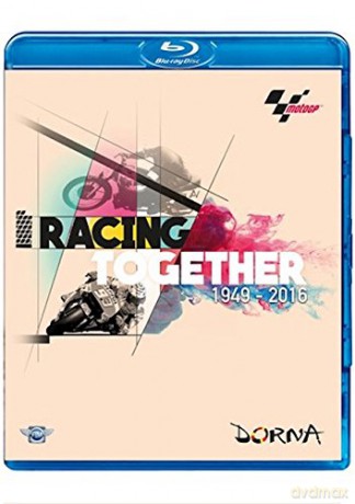 Racing Together 1949-2016. A History of MotoGP [DVD]
