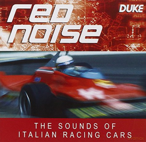 Red Noise: Red Noise - the Sounds of Italian Racing Cars [CD]