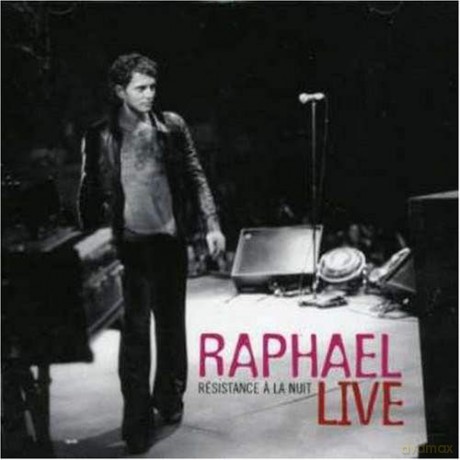 Raphael: Resistance a la Nuit:Live [CD]