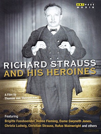 Renée Flemming: Richard Strauss And His Heroines [DVD]