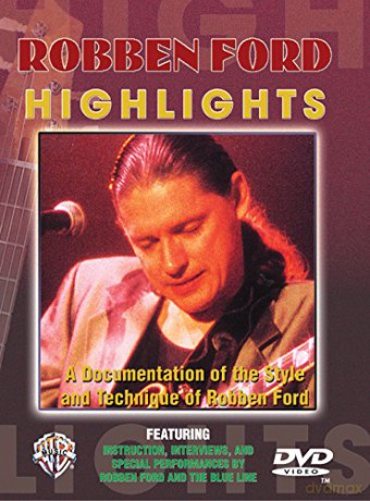 Robben Ford: Robben Ford - Highlights [DVD]