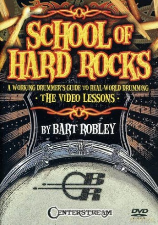 Bart Robley: School Of Hard Rocks [2DVD]