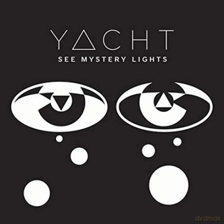 Yacht: See Mystery Lights [CD]