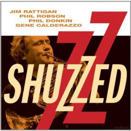 Jim Rattigan: Shuzzed [CD]