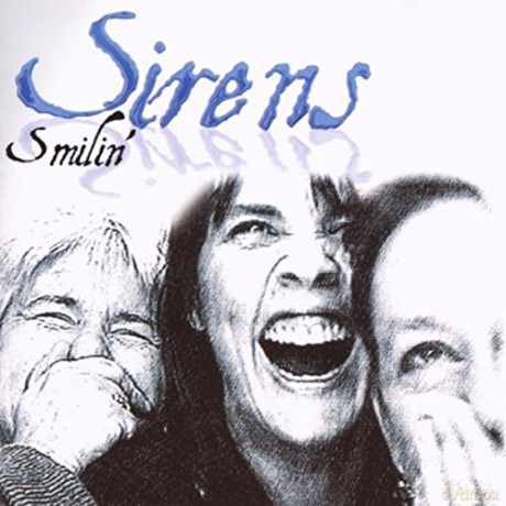 Sirens: Smilin' [CD]