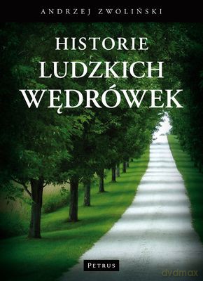 Historia Ludzkich Wędrówek - Andrzej Zwoliński [KSIĄŻKA]