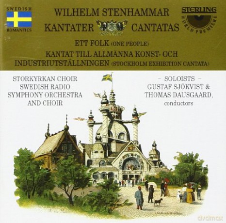Wilhelm Stenhammar: Stenhammar: Cantatas [CD]