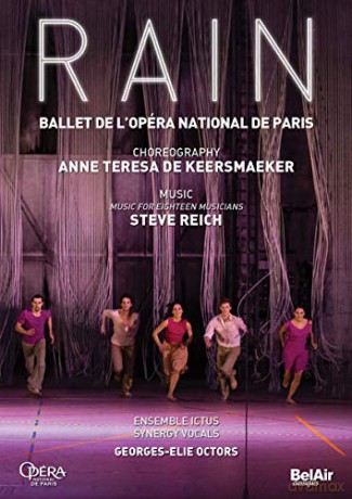 Georges-Elie Octors: Steve Reich: Rain, Music for 18 Musicians (Paris Opera Ballet) [DVD]