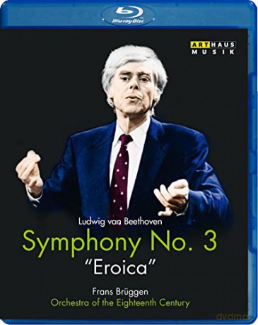 Beethoven: Symphony No. 3 Eroica [DVD]