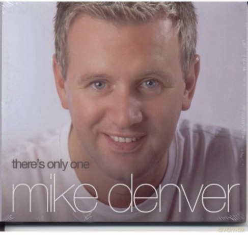 Mike Denver: There's Only One Mike Denver [CD]