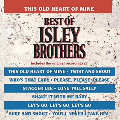 The Isley Brothers: This Old Heart Of Mine - Best Of Isley Brothers [CD]