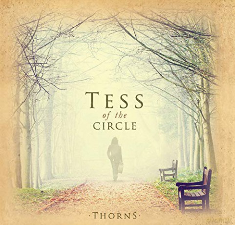 Tess of the Circle: Thorns [CD]