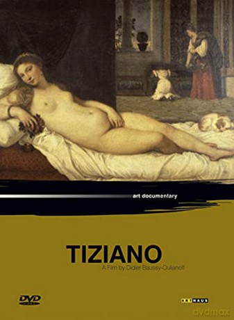 Didier Baussy-Oulianoff: Tiziano [DVD]