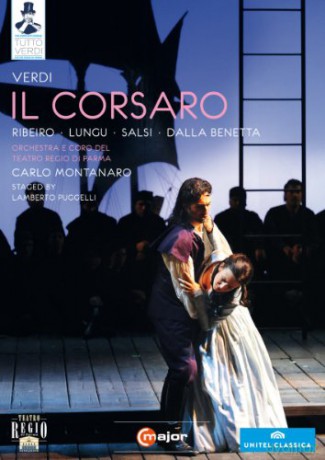 Orchestra e Coro del Teatro Regio di Parma: Verdi: Il Corsaro (Parma 2008) (Ribeiro, Lungu, Salsi, Dalla Benetta, Bonfatti, Papi, Villari, Lamberto Puggelli, Carlo Montanaro) (C Major: 722408) [DVD]