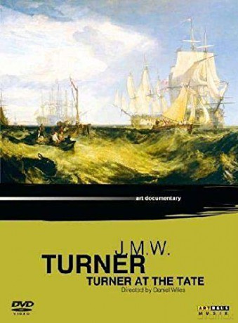 Turner: William Turner Turner At The Tate [DVD]
