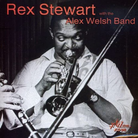 Rex Stewart: With Alex Welsh Band [CD]