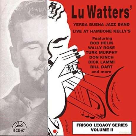 Lu Watters: Yerba Buena Jazz Band Live At Hambone Kelly's Vol 2 [CD]