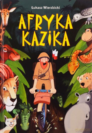 Afryka Kazika - Łukasz Wierzbicki [KSIĄŻKA]