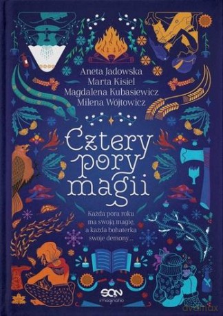 Cztery pory magii - A Jadowska, M Wójtowicz [KSIĄŻKA]