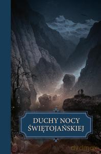 Duchy nocy świętojańskiej [KSIĄŻKA]
