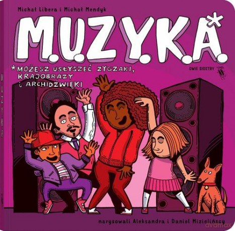 M.U.Z.Y.K.A. wyd.3/2023 - Michał LIbera, MichałMendyk [KSIĄŻKA]