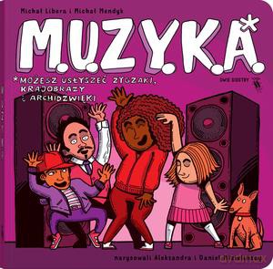 M.U.Z.Y.K.A. wyd.3/2023 - Michał LIbera, MichałMendyk [KSIĄŻKA]