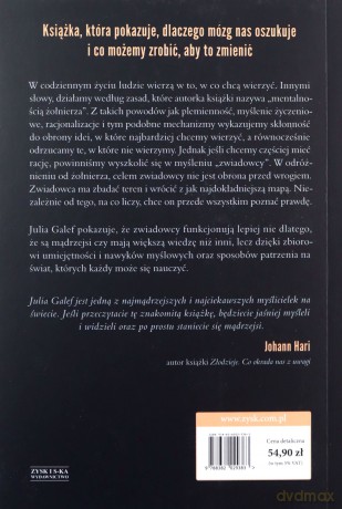 Mentalność zwiadowcy. Dlaczego niektórzy ludzie widzą rzeczy jasno, a inni nie - Julia Galef [KSIĄŻKA]